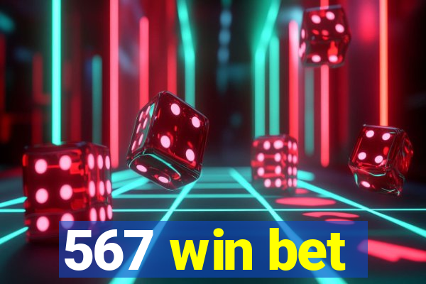 567 win bet